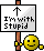 [stupid]