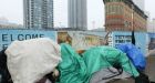 Canadians fed up with homelessness and governments making it worse